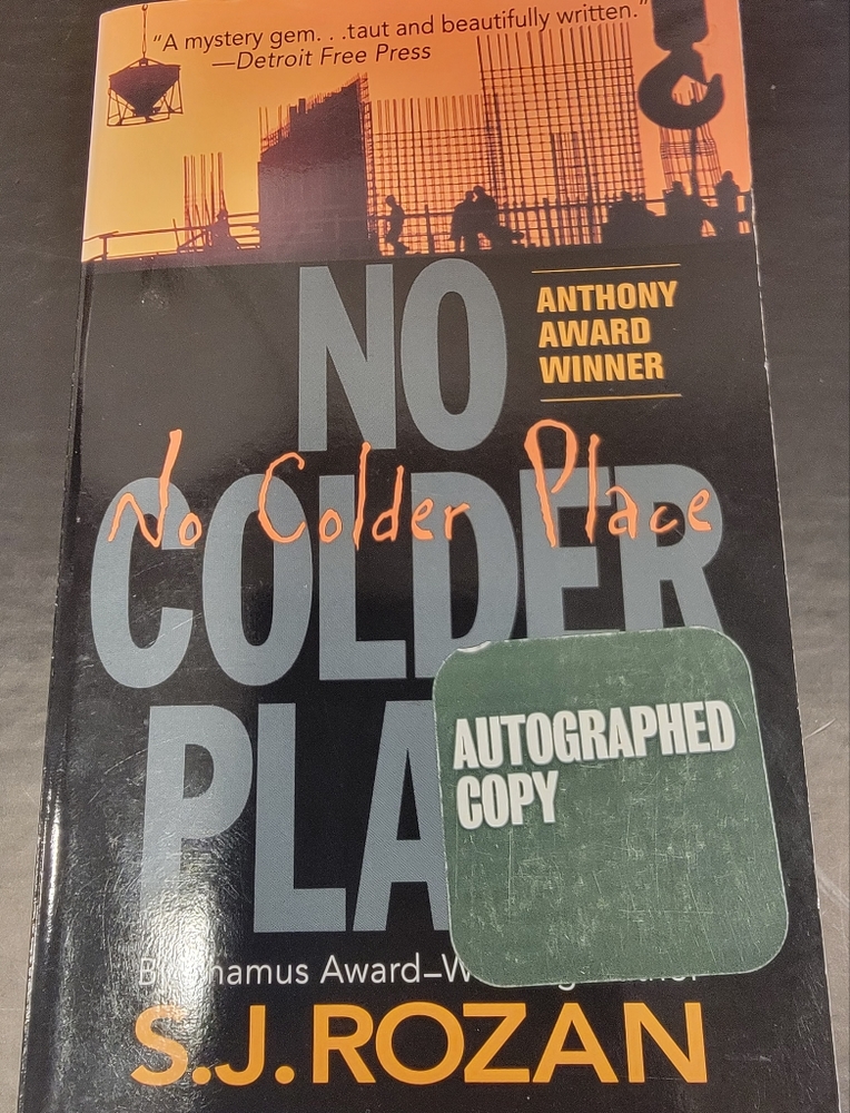 No colder Place by S.J. Rozan, Autographed Paperback